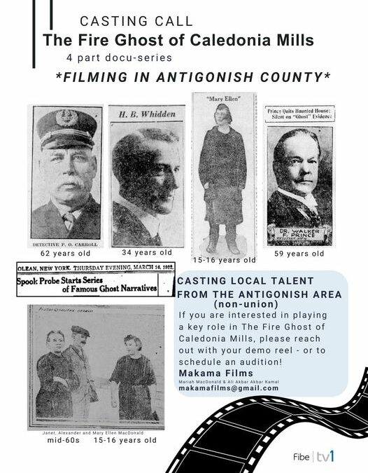 The Fire Ghost of Caledonia Mills docu-series is looking for actors